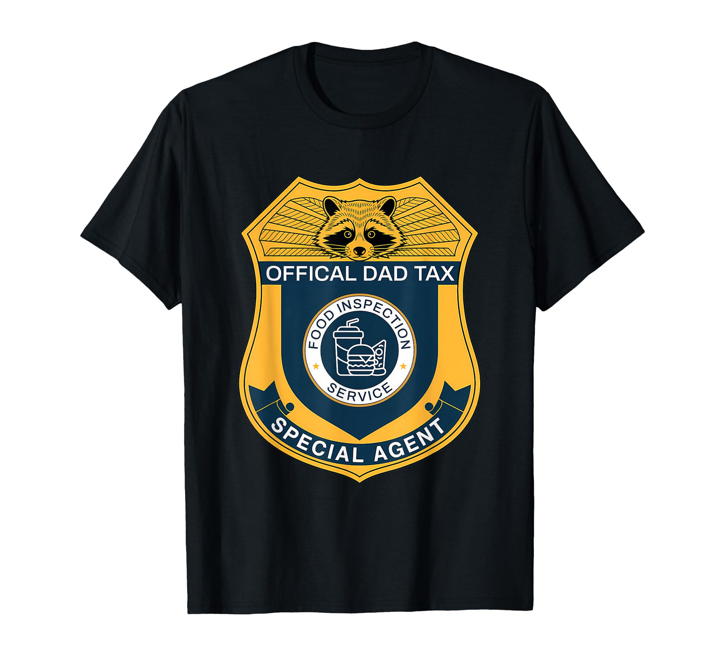 Funny Official Dad Tax Food Inspection Service Badge T-Shirt