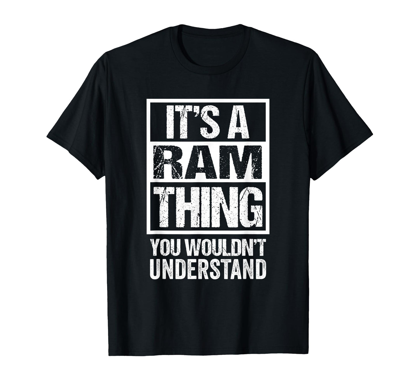 It's A Ram Thing You Wouldn't Understand Surname Name T-Shirt
