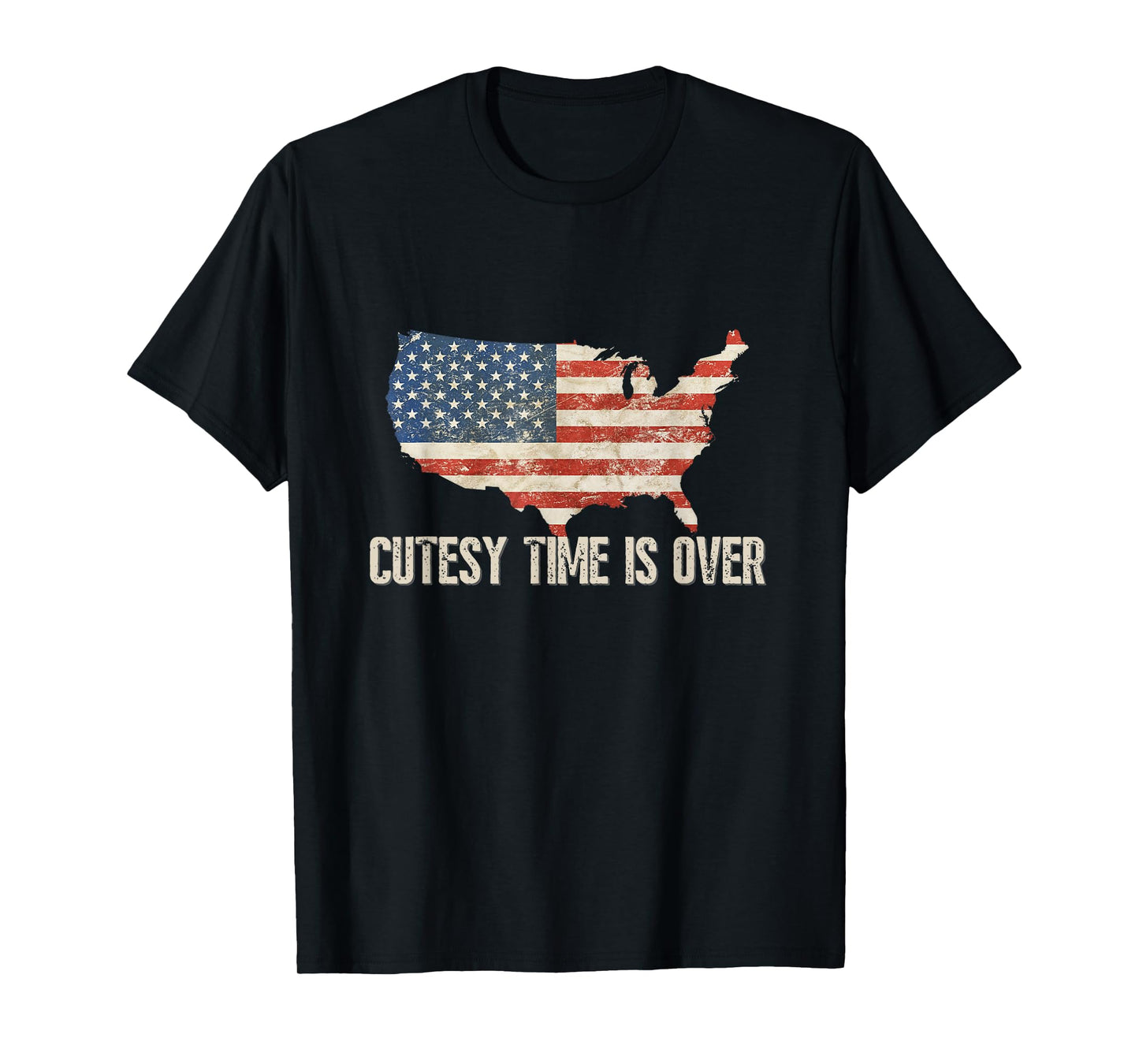 Cutesy Time Is Over American Flag Patriotic Conservative T-Shirt for Women Men