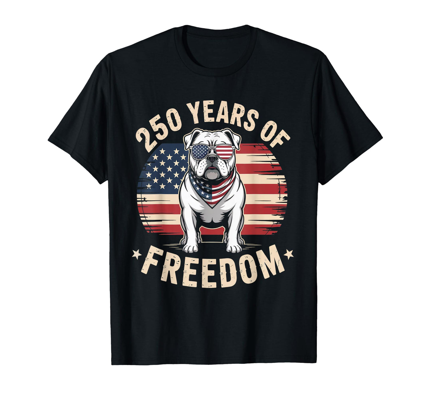 250 Years of Freedom USA Bulldog Patriotic Design T-Shirt