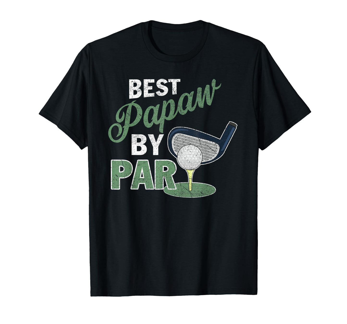 Best Papaw By Par T-Shirt Fathers Day Golf Sports T-Shirt