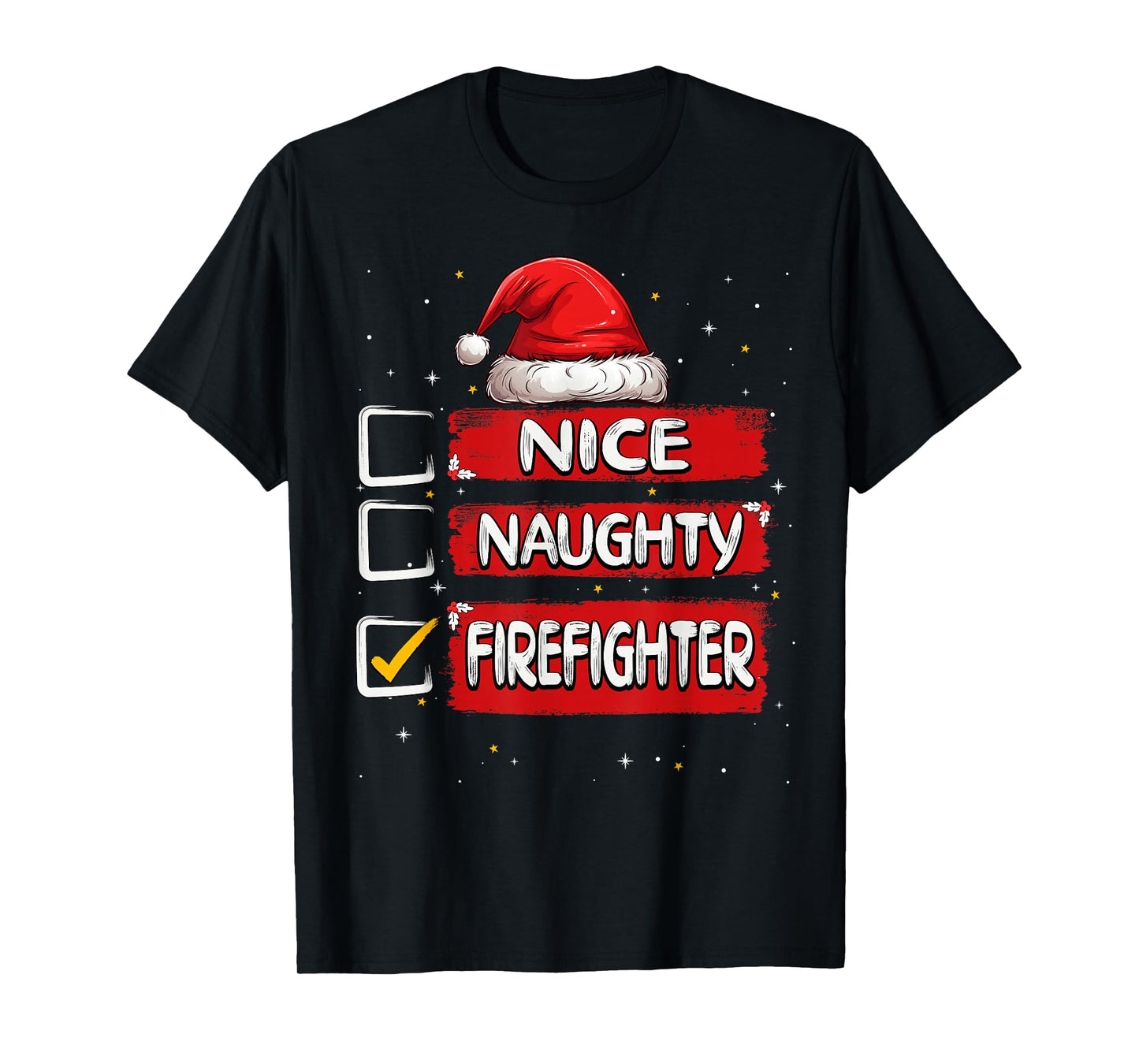 Nice Naughty Firefighter Christmas List Santa Claus T-Shirt