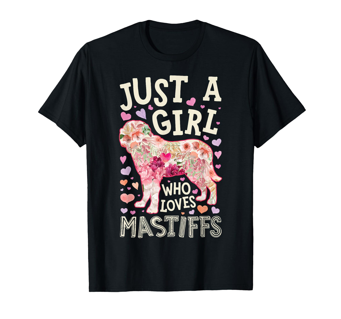 English Mastiff Just A Girl Who Loves Mastiffs Dog Flower T-Shirt