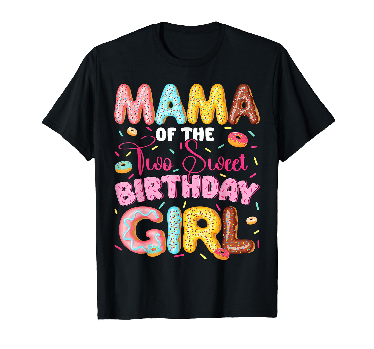 Mama Of The Two Sweet 2Nd Birthday Girl Donut Lover T-Shirt