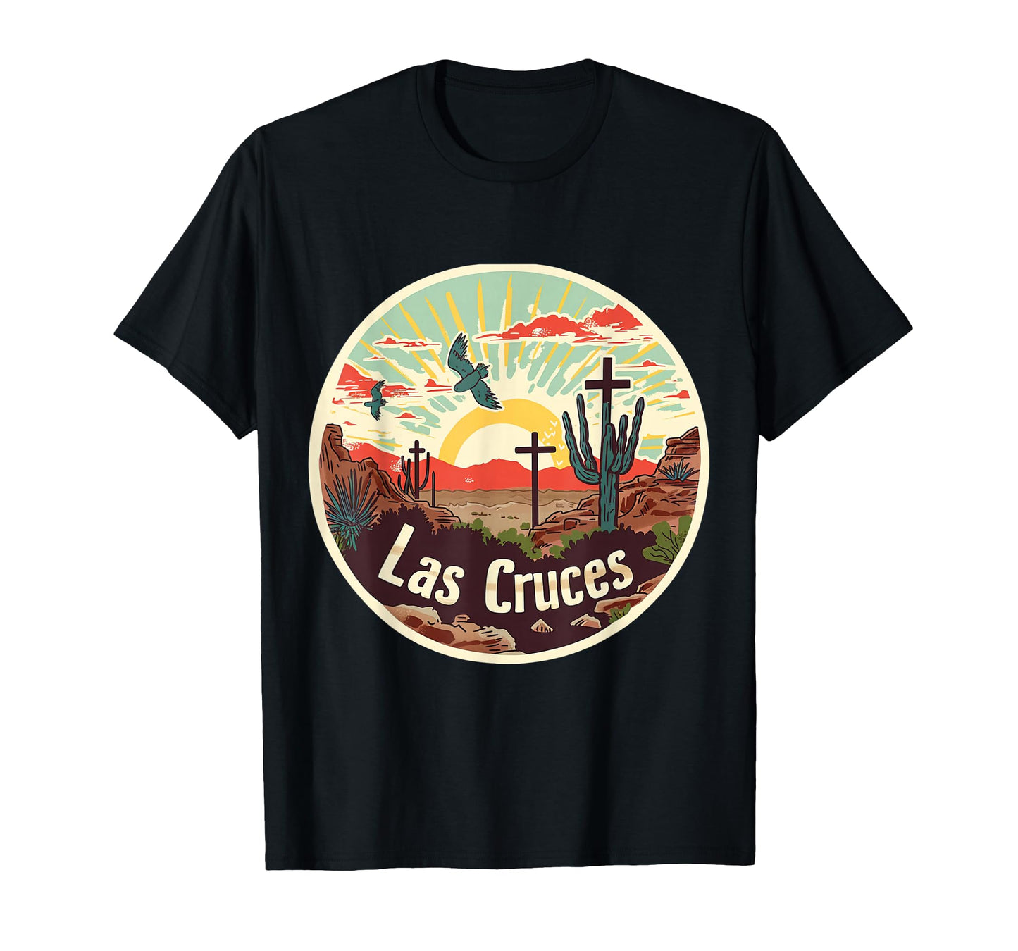 Las Cruces City of the Crosses New Mexico NM ABQ Desert T-Shirt