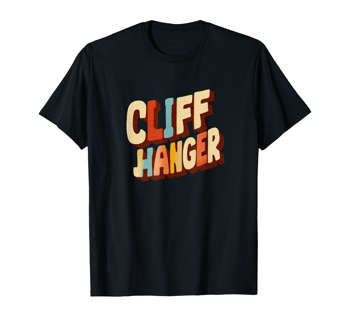 Funny Cliff Hanger Speech Costume T-Shirt
