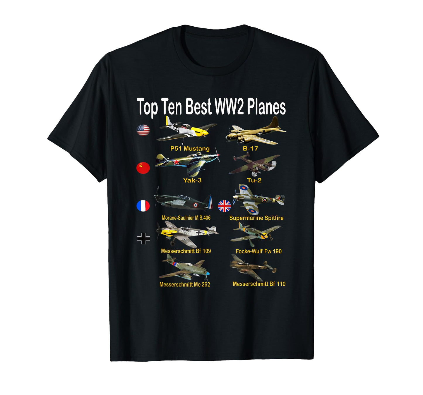 Ten Best WW2 Military Aircraft Fighters & Bombers Model T-Shirt