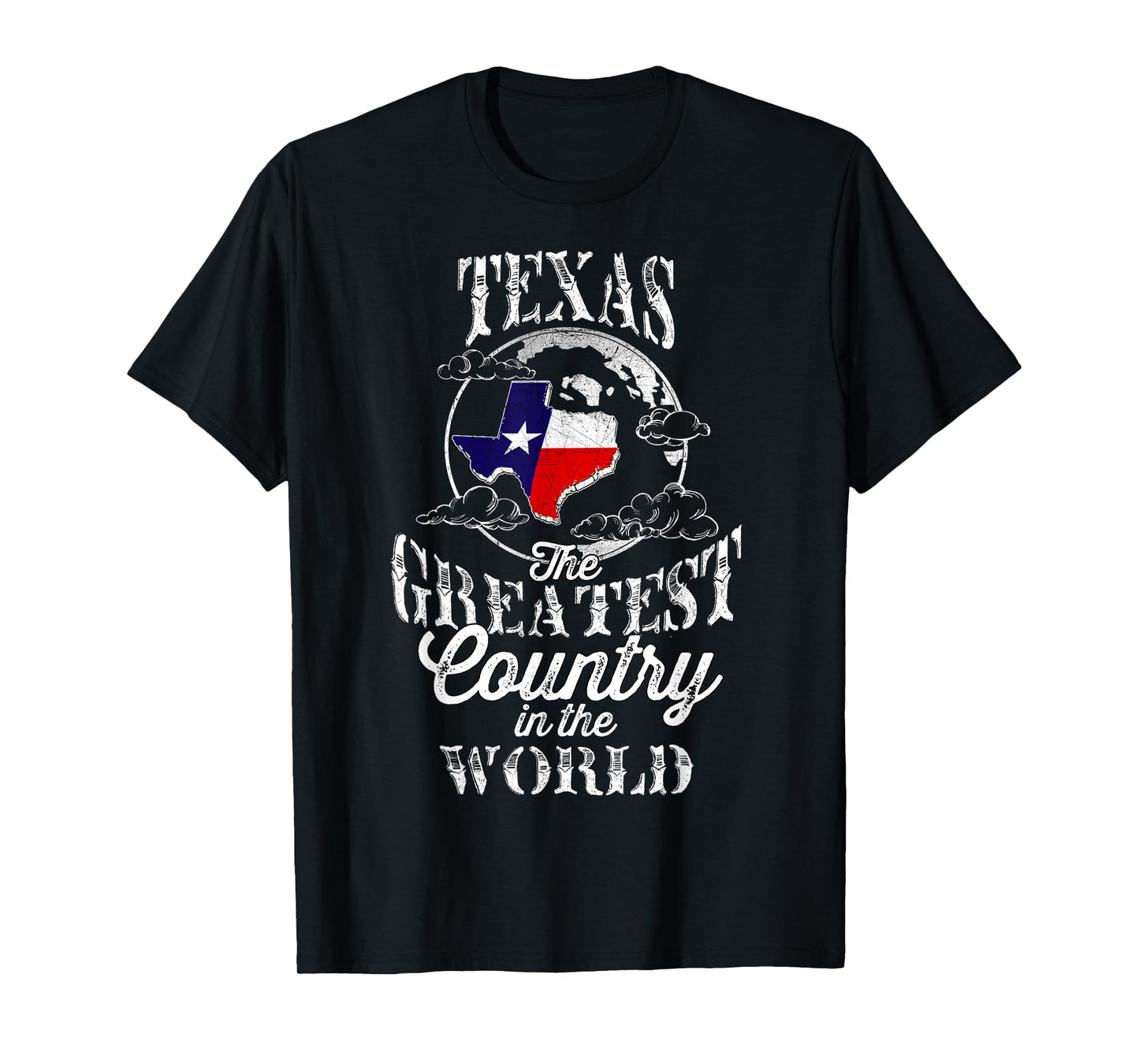 Texas The Greatest Country In The World T-Shirt