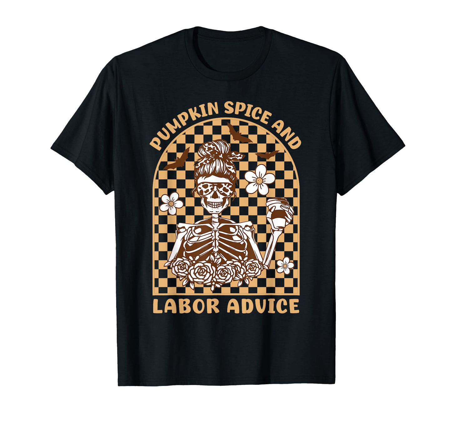 Pumpkin Spice and Labor Advice - Spooky Mom Vibes Autumn T-Shirt