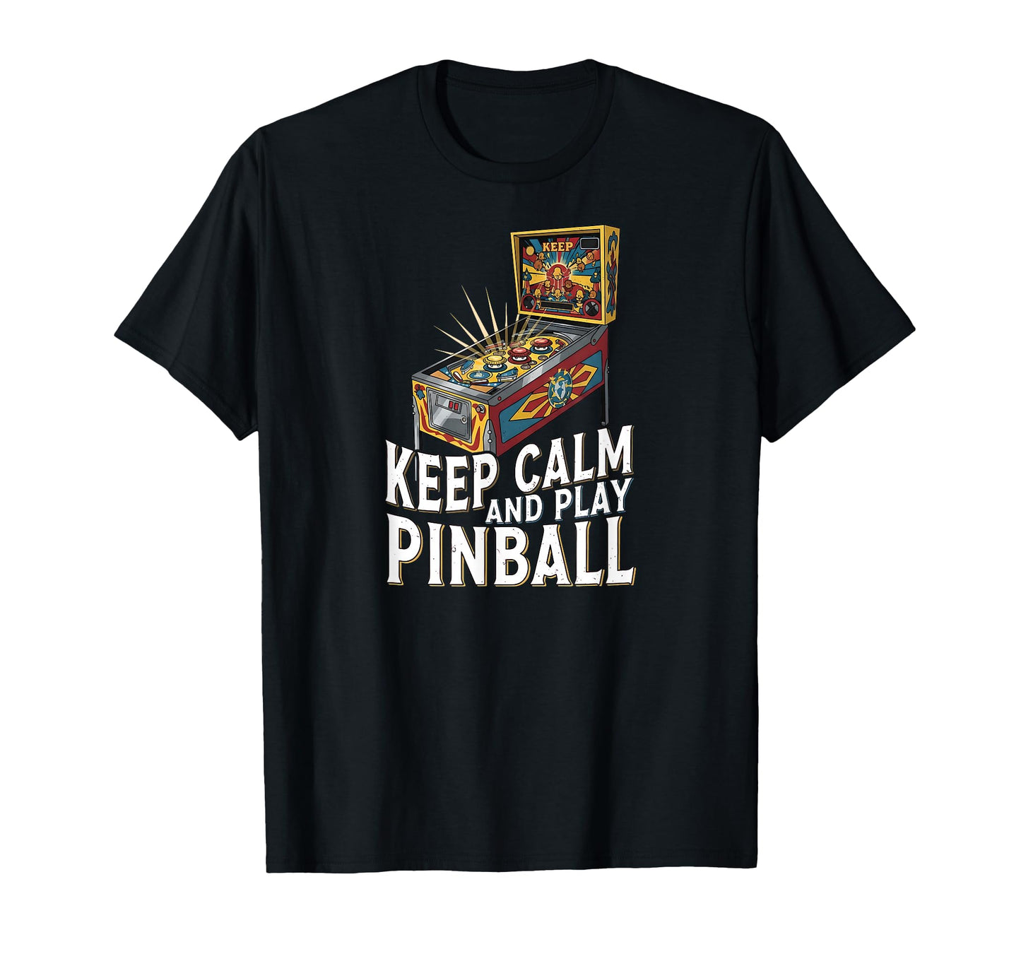 Keep Calm Pinball Machine Retro Arcade Gamer T-Shirt