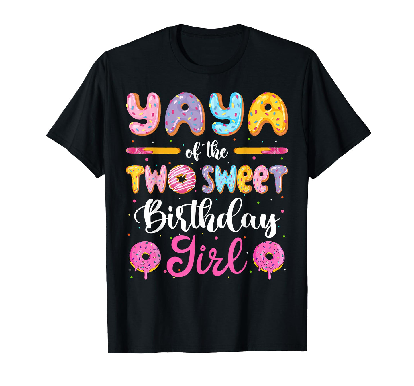 Yaya Of The Two Sweet Birthday Girl Donut 2Nd Birthday T-Shirt