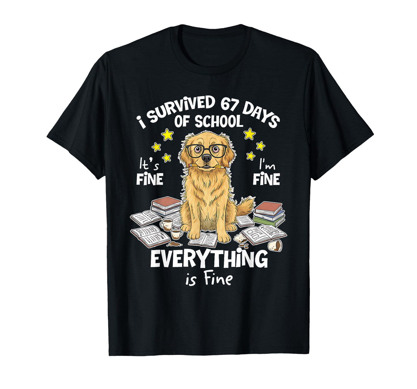 I Survived 67 Days of School Funny 67 Golden Retriever Dog T-Shirt