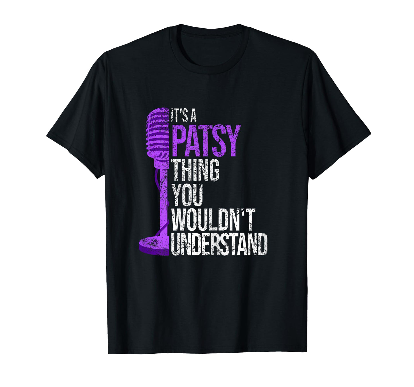It's a Patsy Thing you wouldn't Understand - Funny Patsy T-Shirt