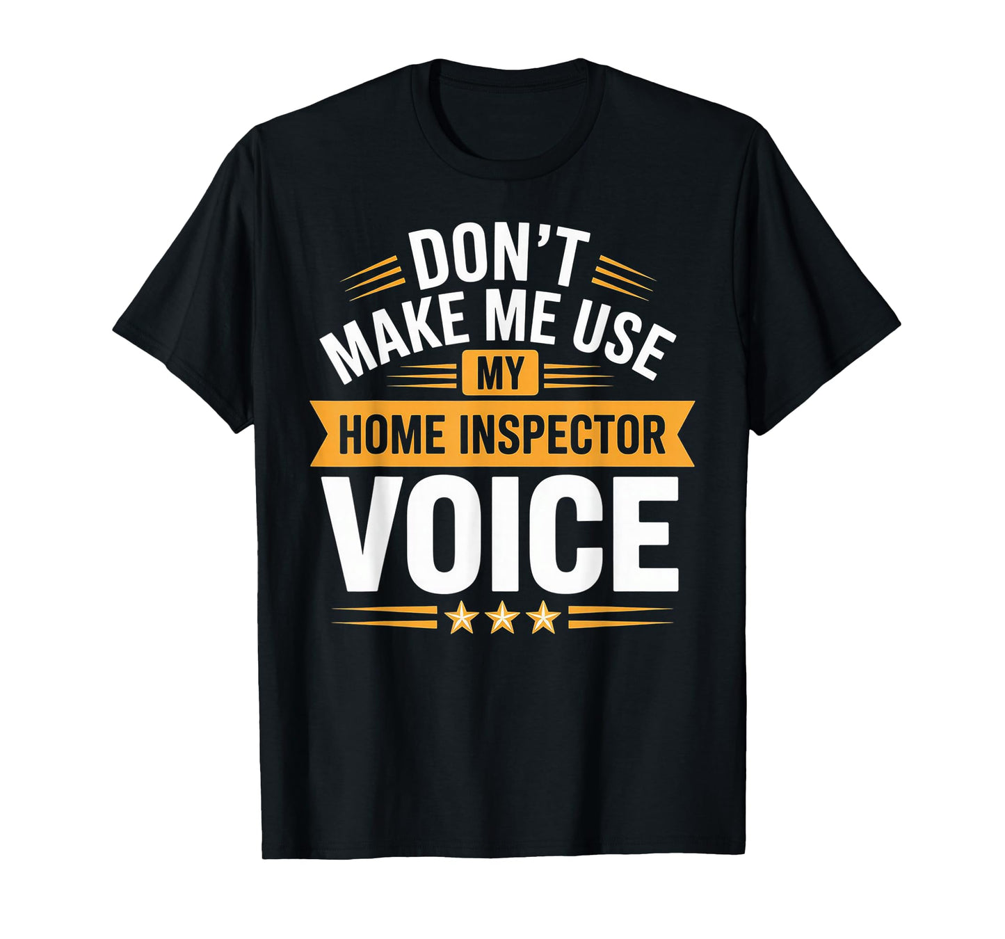 Funny Home Inspector T-Shirt