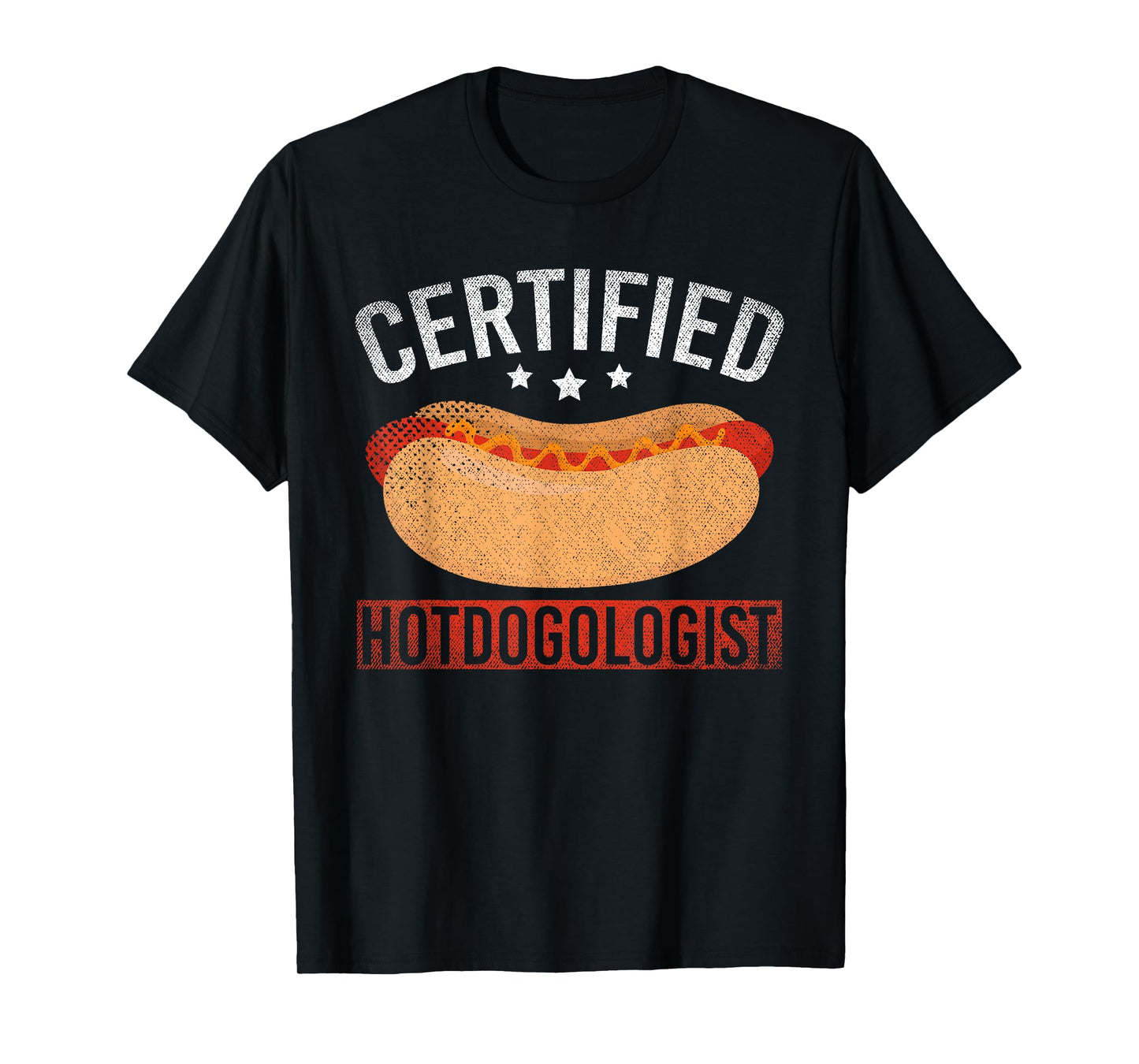 Funny Foodie Certified Hotdogologist Hotdog Lover Hot Dog T-Shirt
