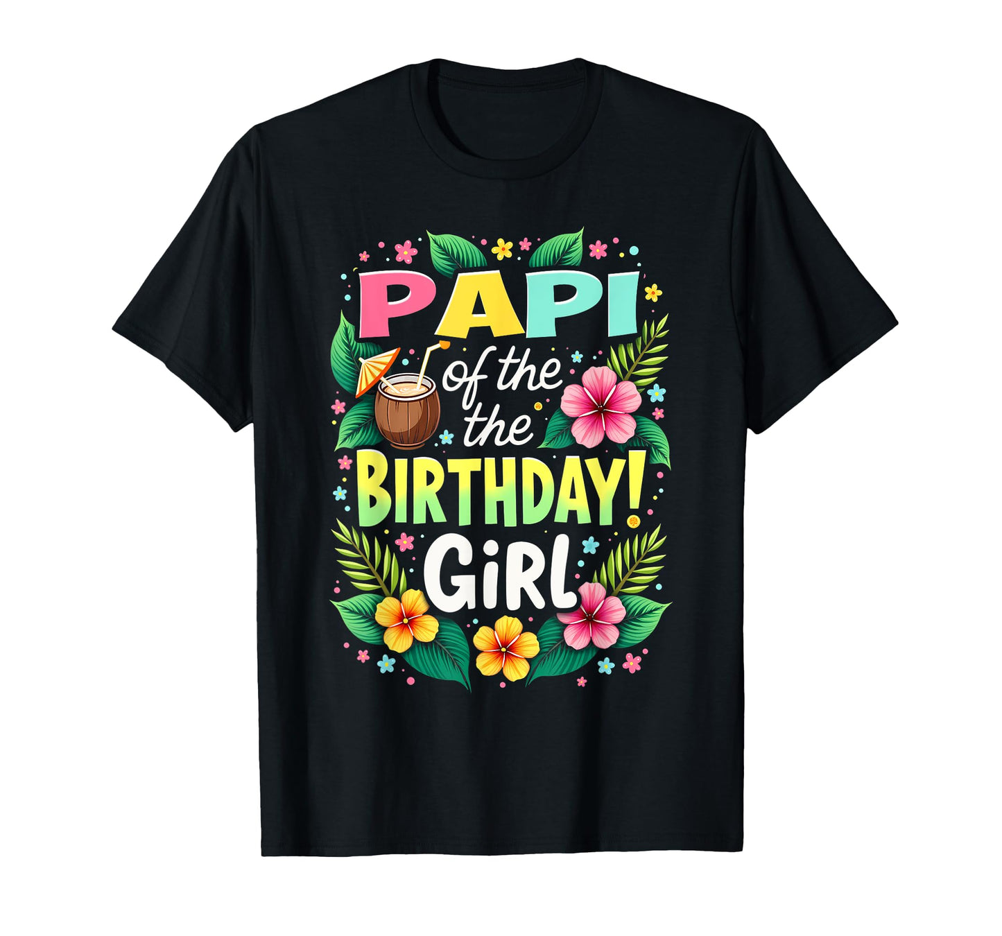 Aloha Hawaii Daddy Papi Of The Birthday Girl T-Shirt