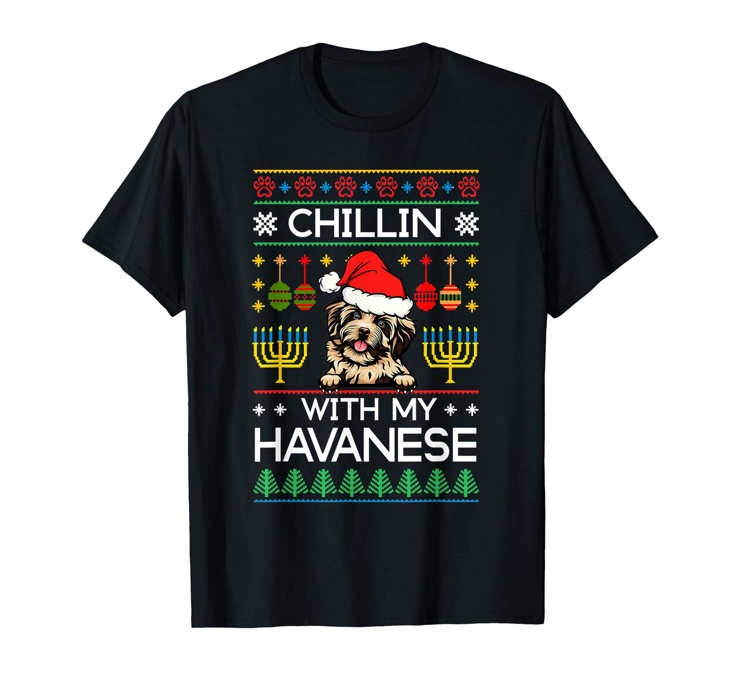 Ugly Christmas Hanukkah Chillin With My Havanese Menorah T-Shirt