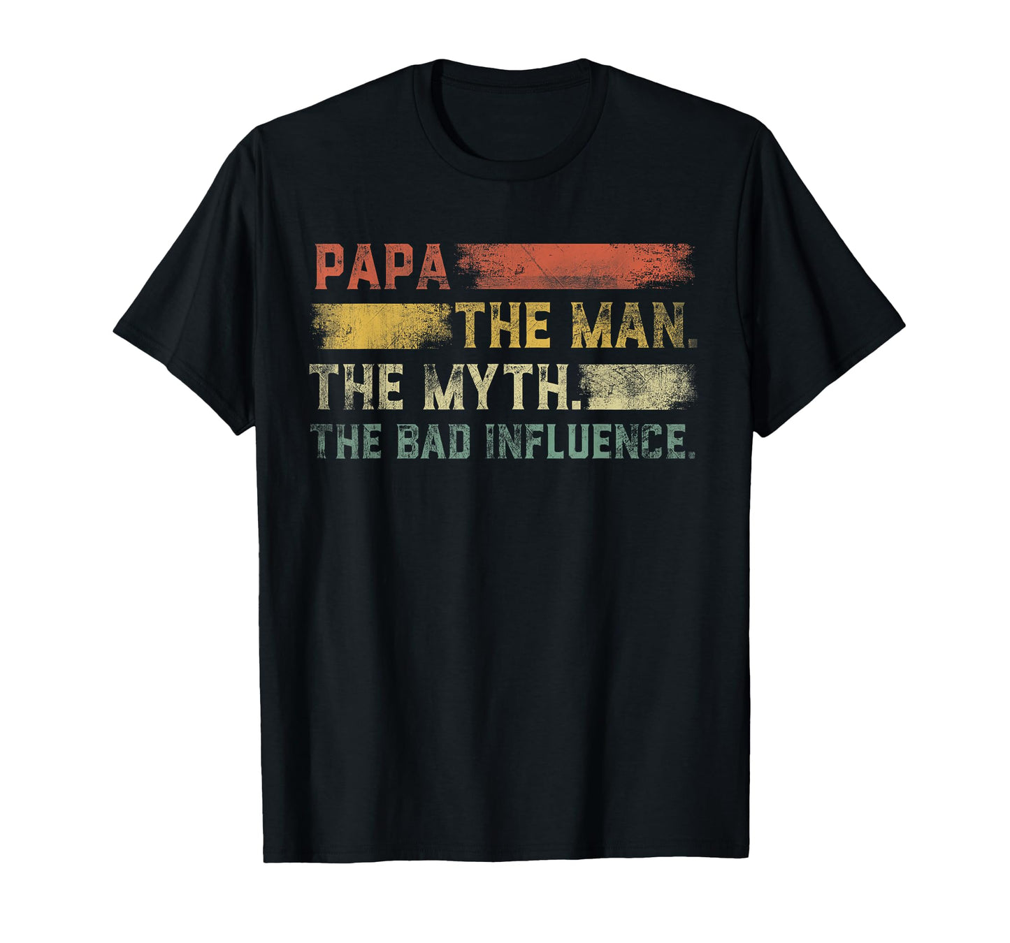 Vintage Papa the Man the Myth the Bad Influence T-Shirt