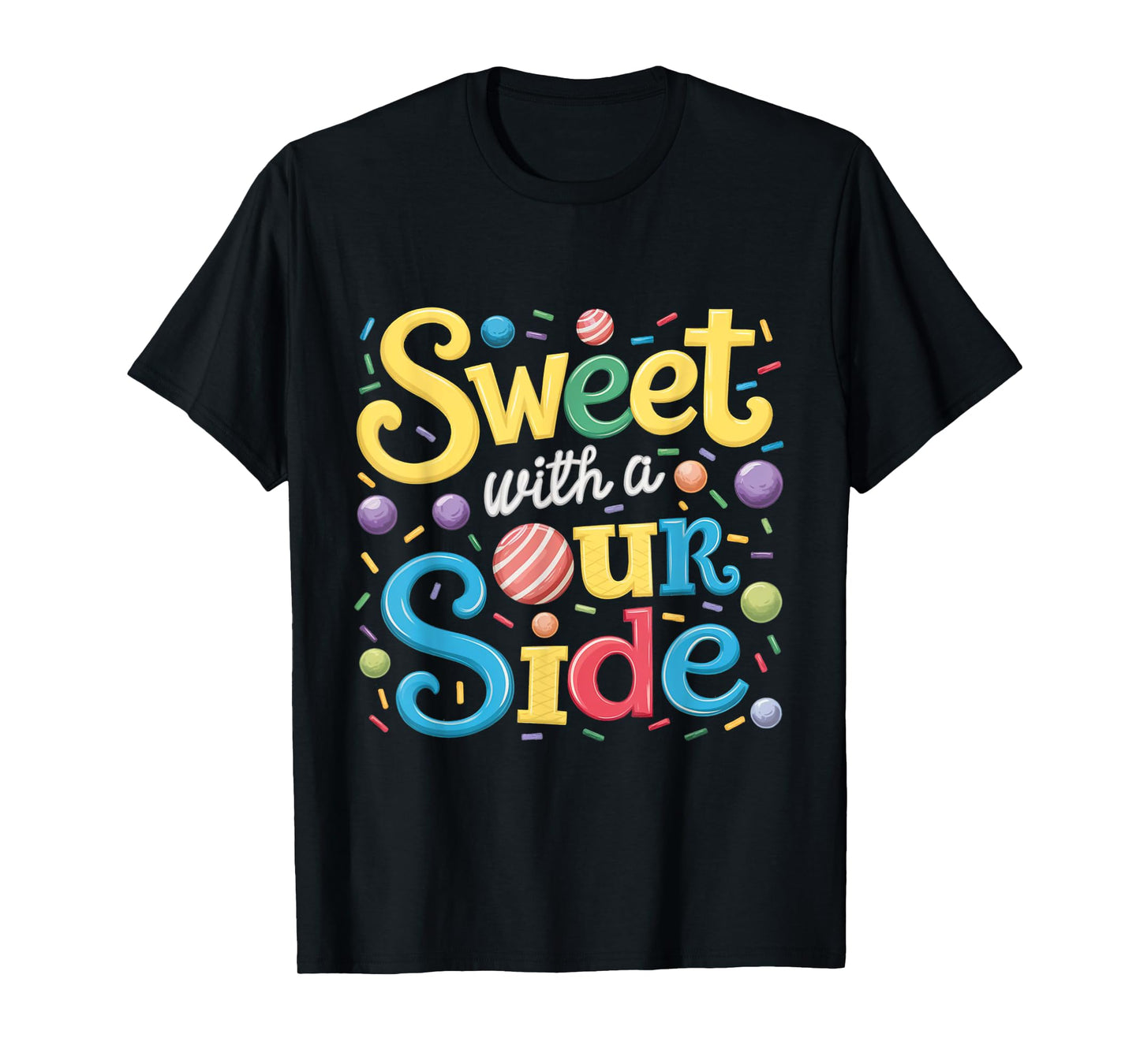 Sweet With a Sour Side Funny Sweets Candy Patch Kids T-Shirt