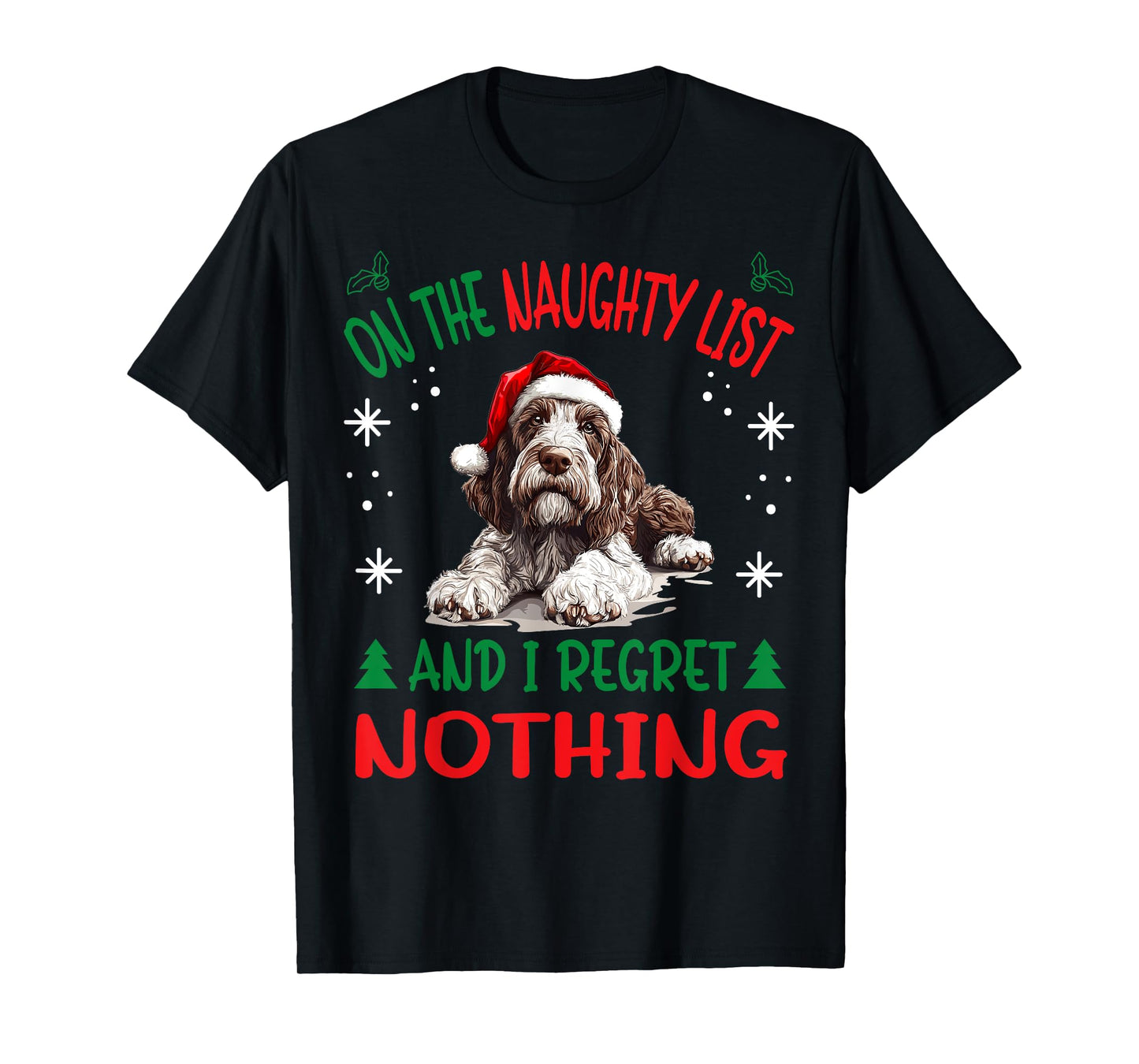 Cute Spinone Italiano Dog Christmas On The Naughty List and T-Shirt