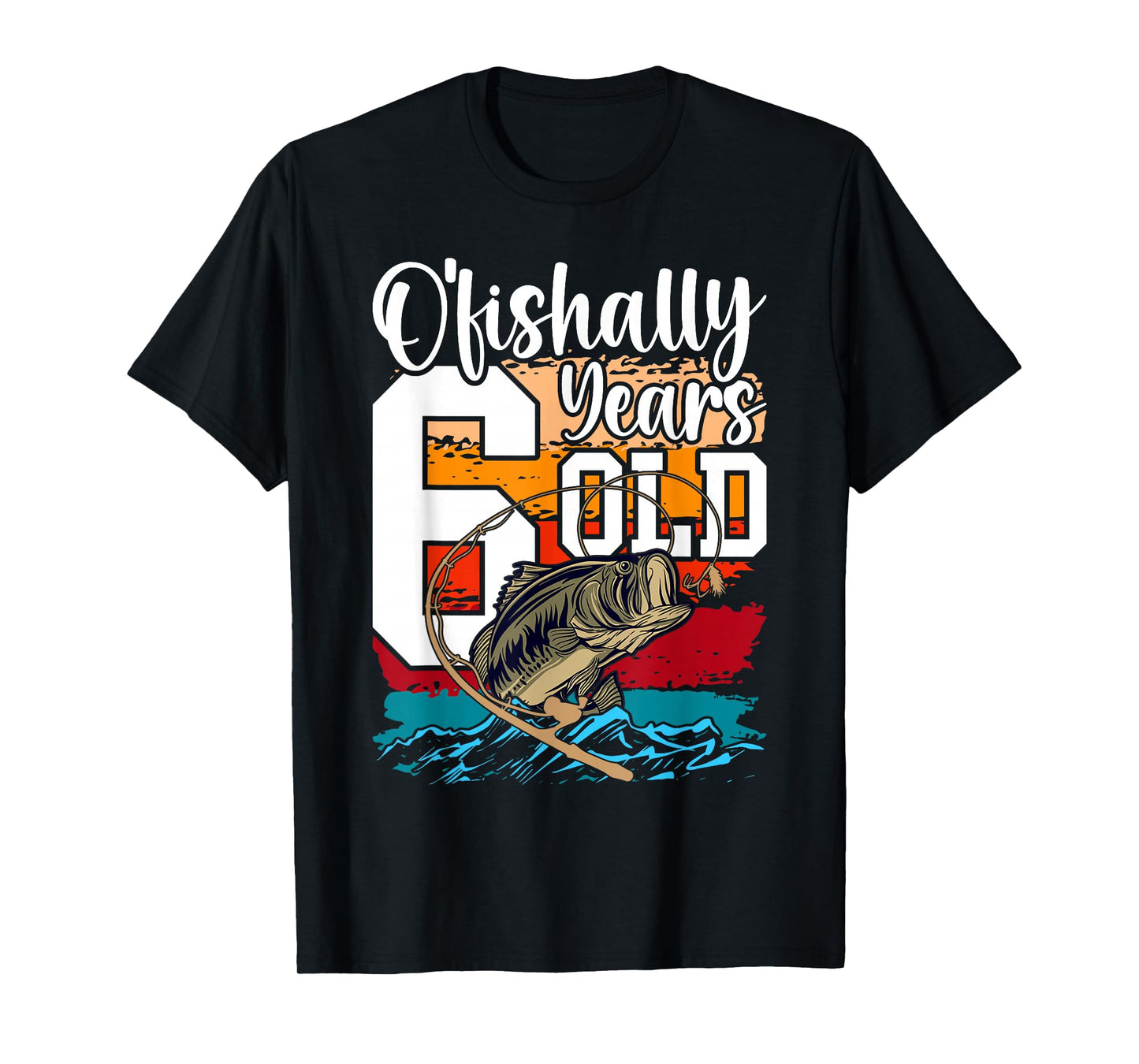 Ofishally 6 Years Old Fisherman 6th Birthday Fishing T-Shirt