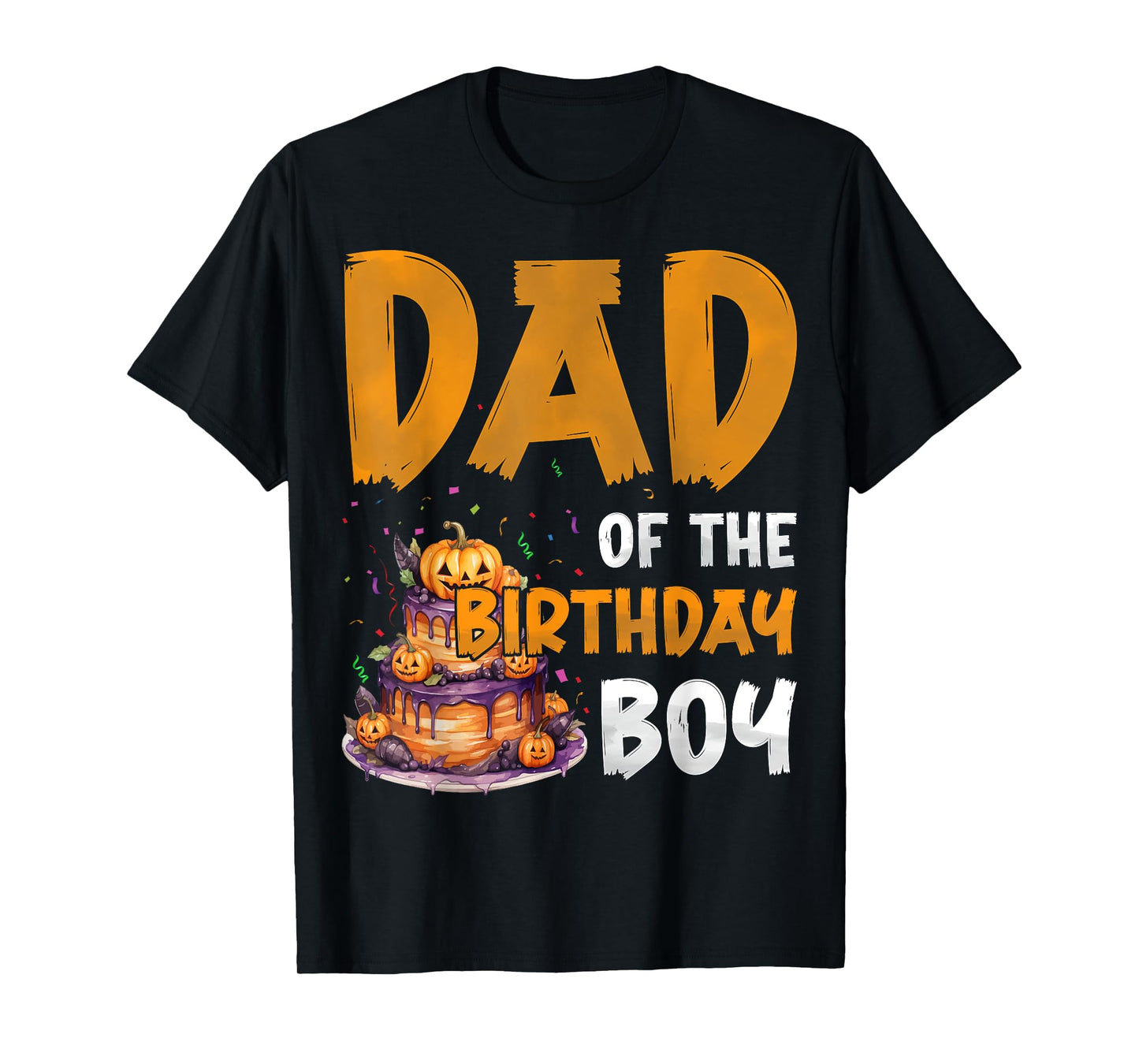 Dad of the Birthday Boy Spooky Pumpkin Halloween Cake T-Shirt
