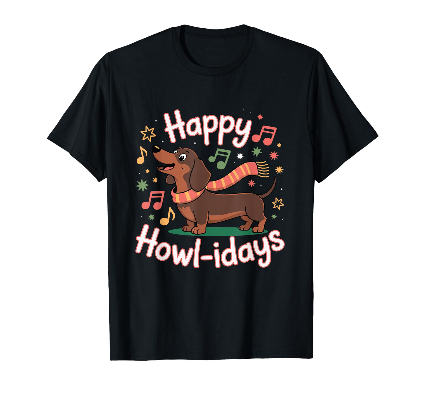 Womens Happy Howl-idays Singing Dachshund Dog Christmas T-Shirt