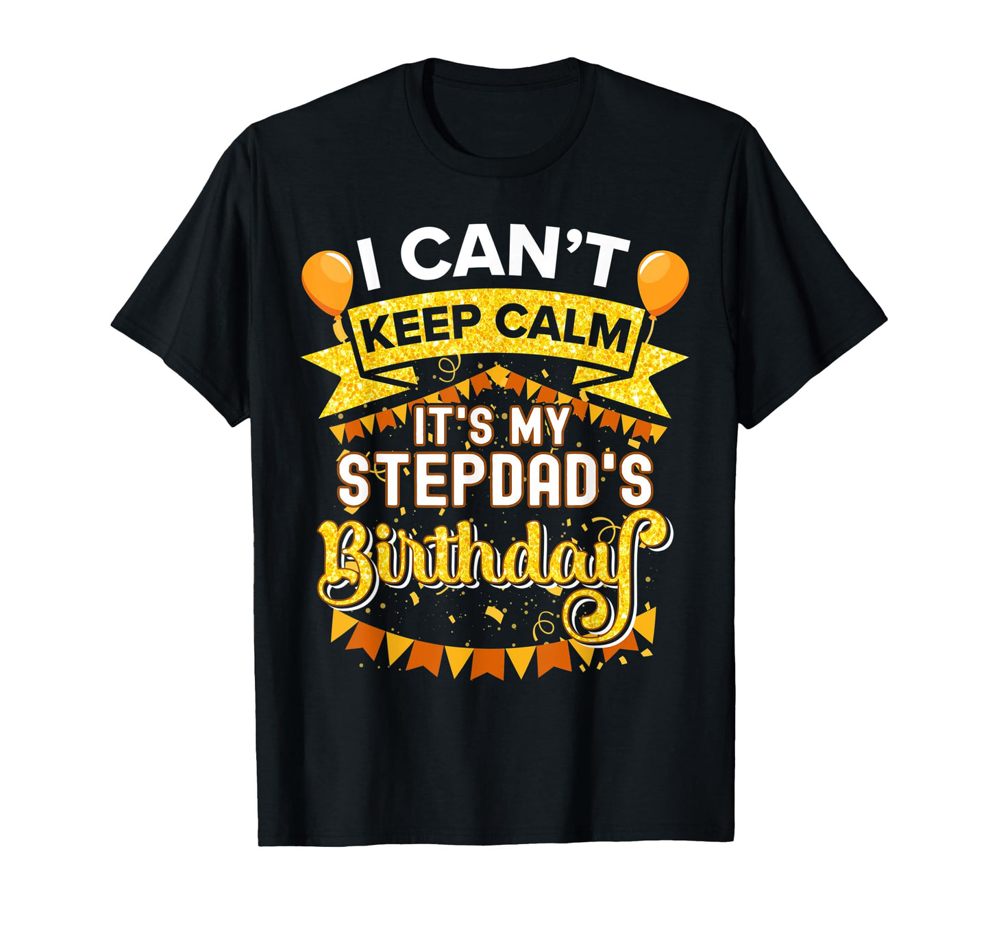 It's My Stepdad Birthday Shirt Matching Family Party T-Shirt