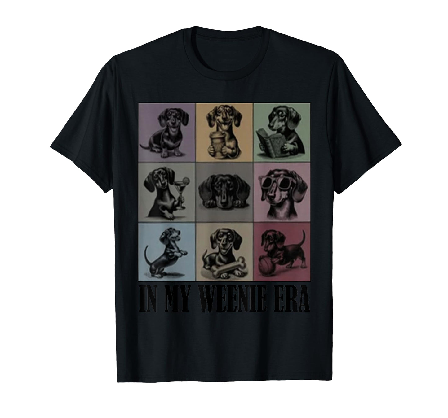 Funny Dachshund Lover Quote in My Era Dachshund Cool Dog Mom T-Shirt