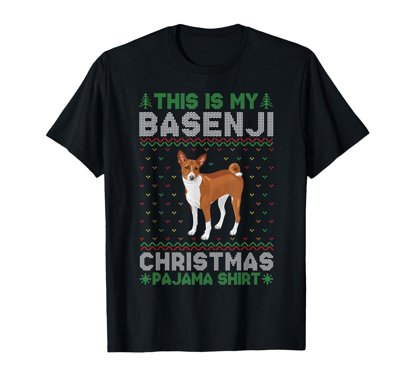 This is My Basenji Dog Xmas Pajama Xmas Ugly Sweater Funny T-Shirt for Men Women Kids