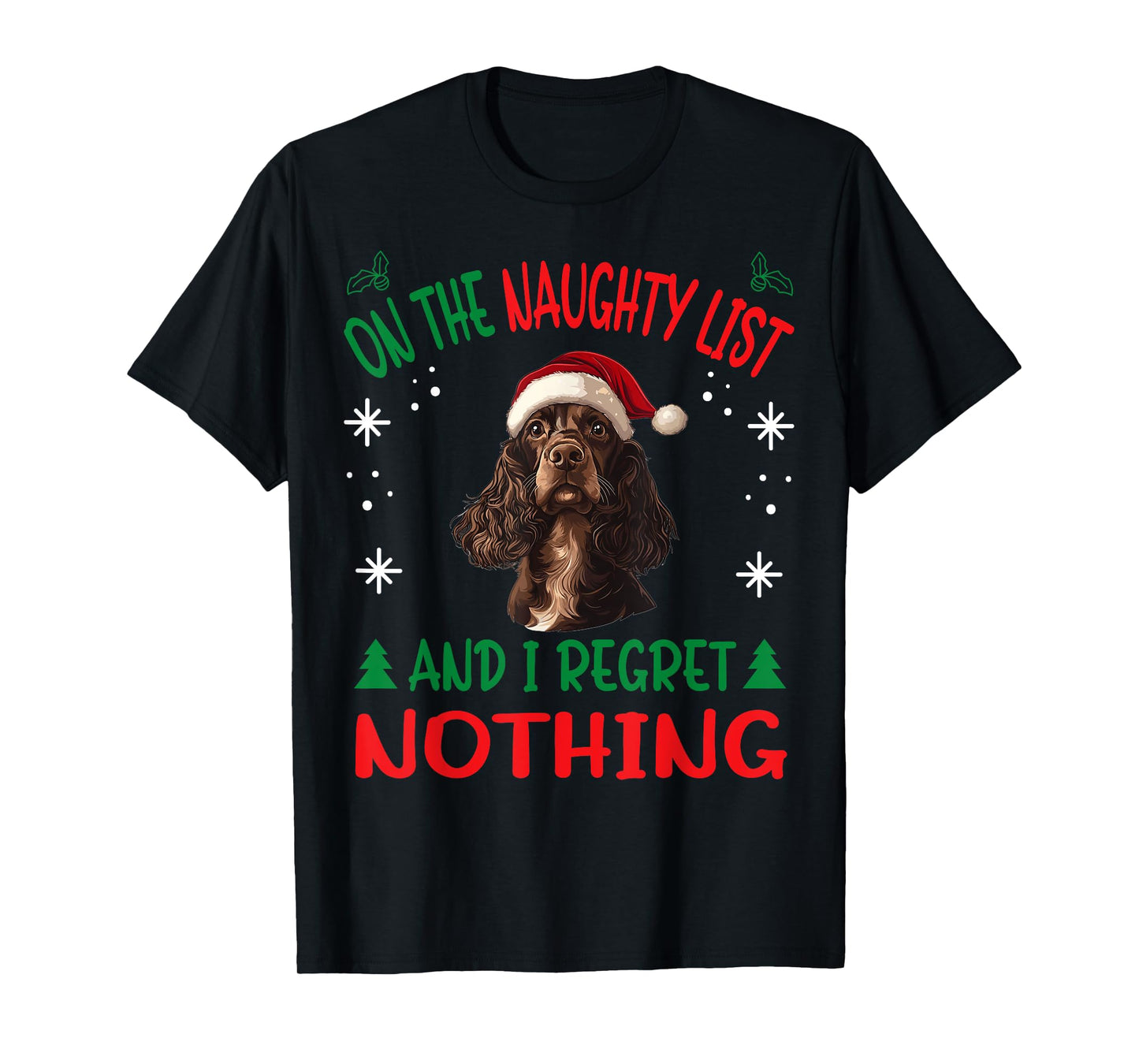 Cute English Cocker Spaniel Dog Christmas On The Naughty T-Shirt