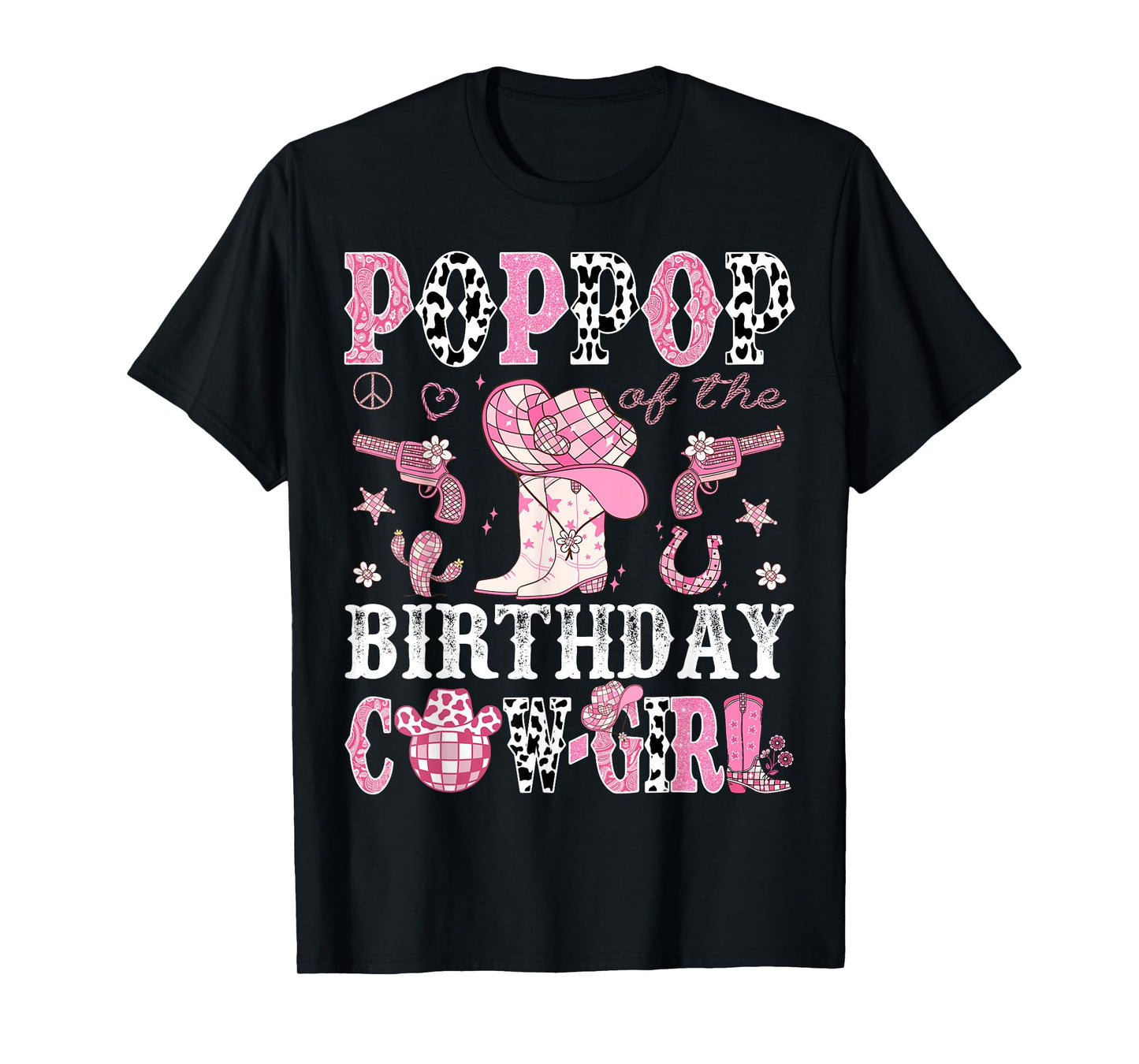 PopPop Of The Birthday Cow-Girl Pink Disco Rodeo Western T-Shirt