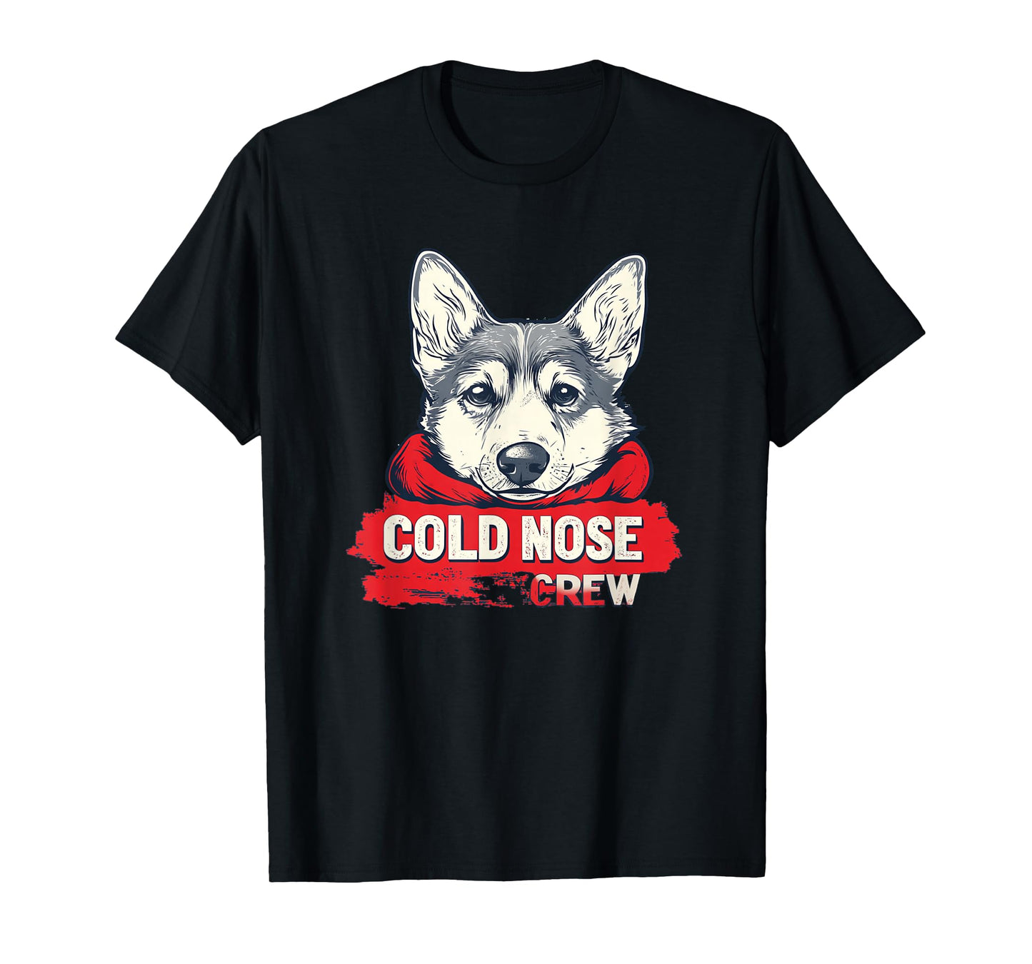 Funny Dog with Shawl for Cold Nose Crew Lovers T-Shirt