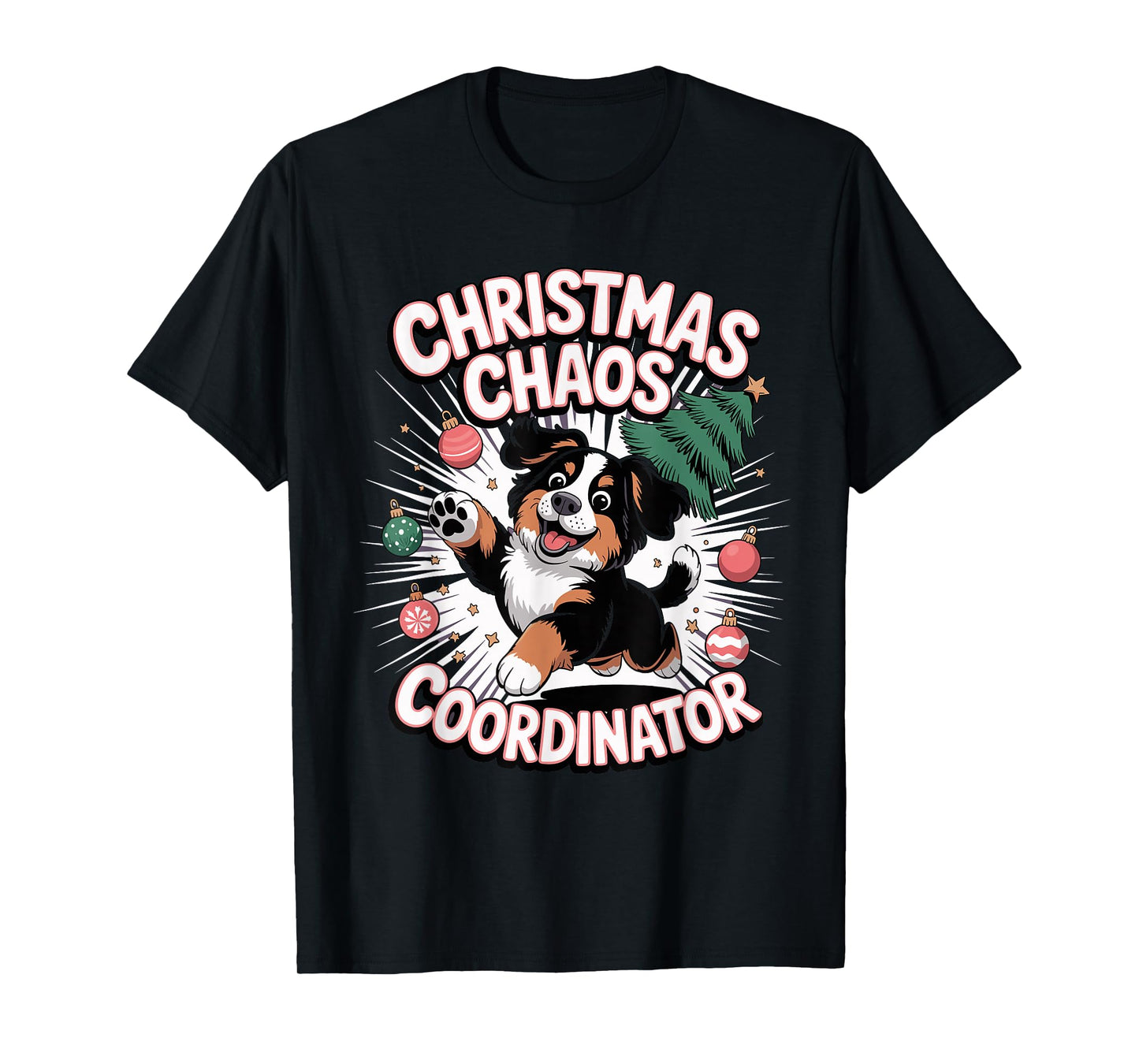 Christmas Chaos Coordinator Xmas Puppy Funny Bernese Dog T-Shirt