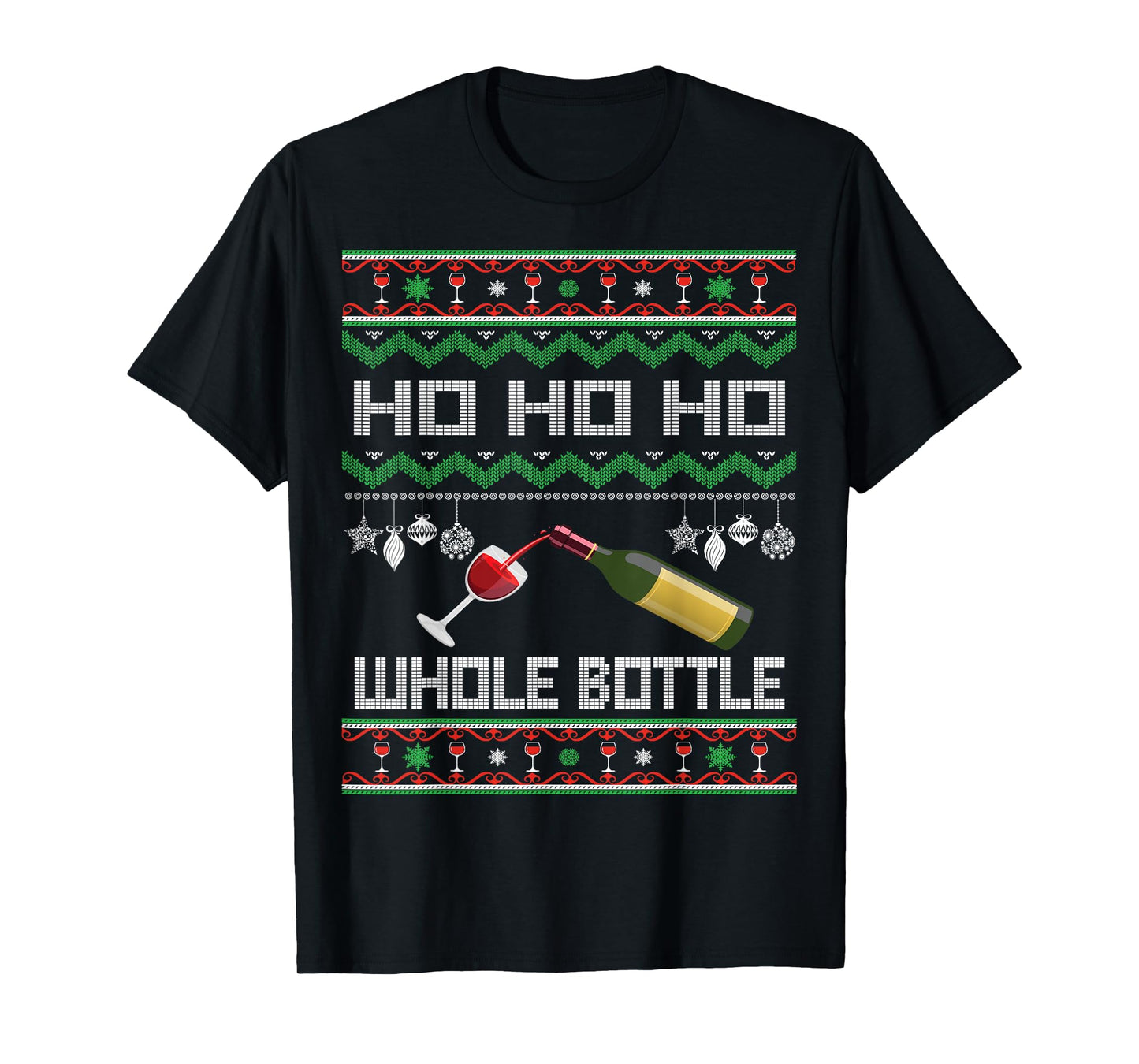 Wine Ugly Christmas Sweater Funny Alcohol Xmas Sweater Gift T-Shirt