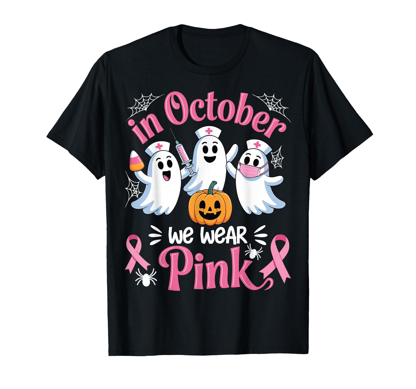 In October We Wear Pink Pumpkin Spooky Halloween Nurse T-Shirt