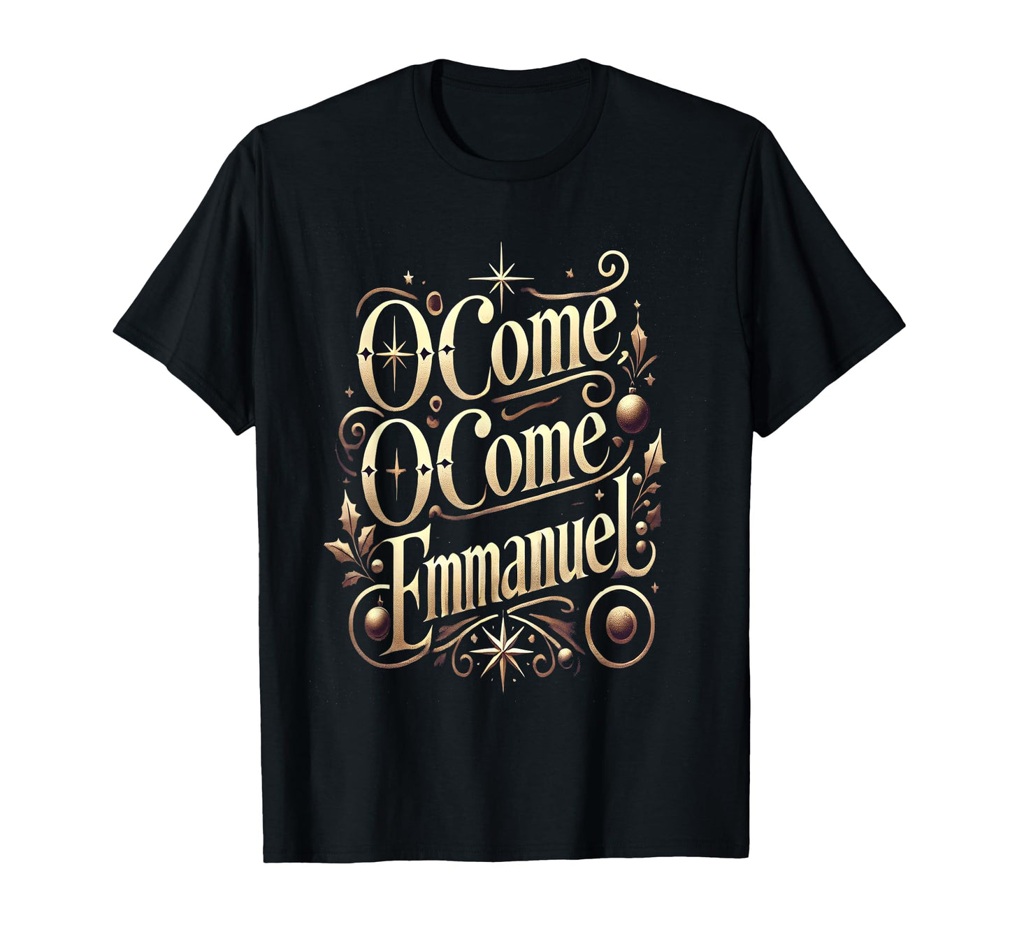 O Come Emmanuel Advent Decor Inspirational Hymn T-Shirt