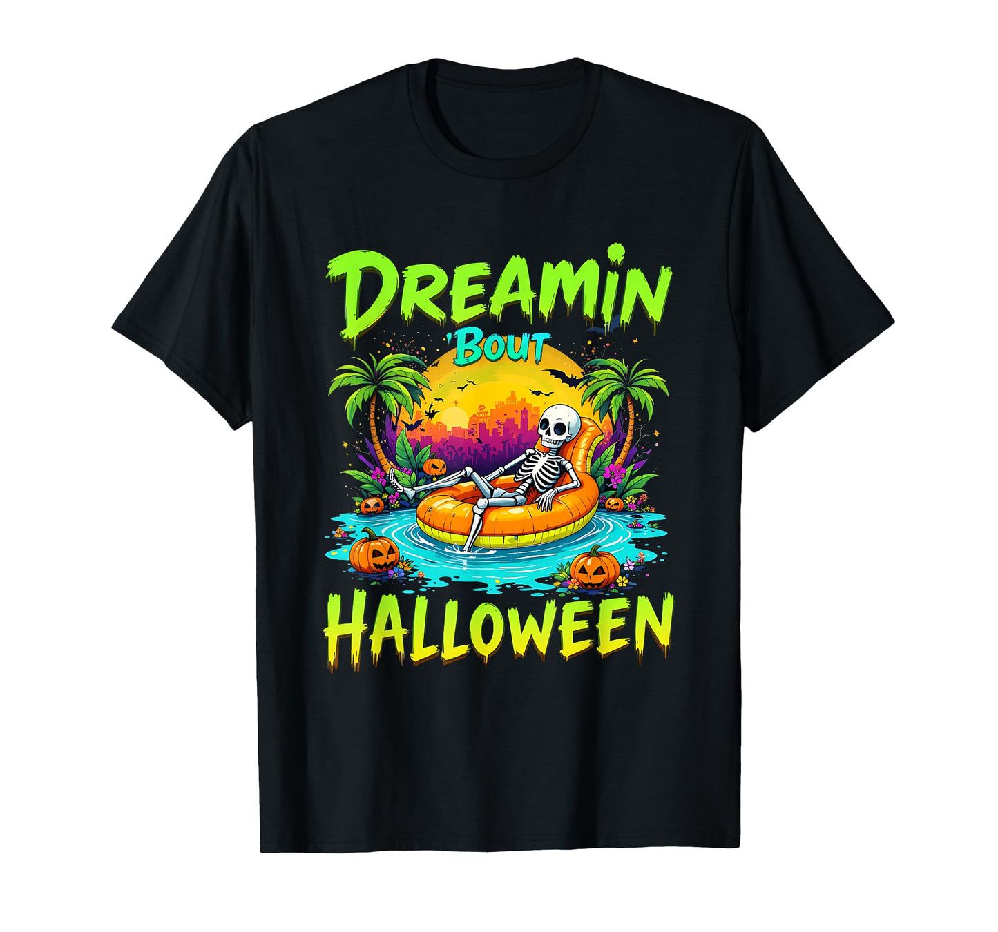 Funny Dreamin 'Bout Halloween Summerween Vibes Skeleton T-Shirt