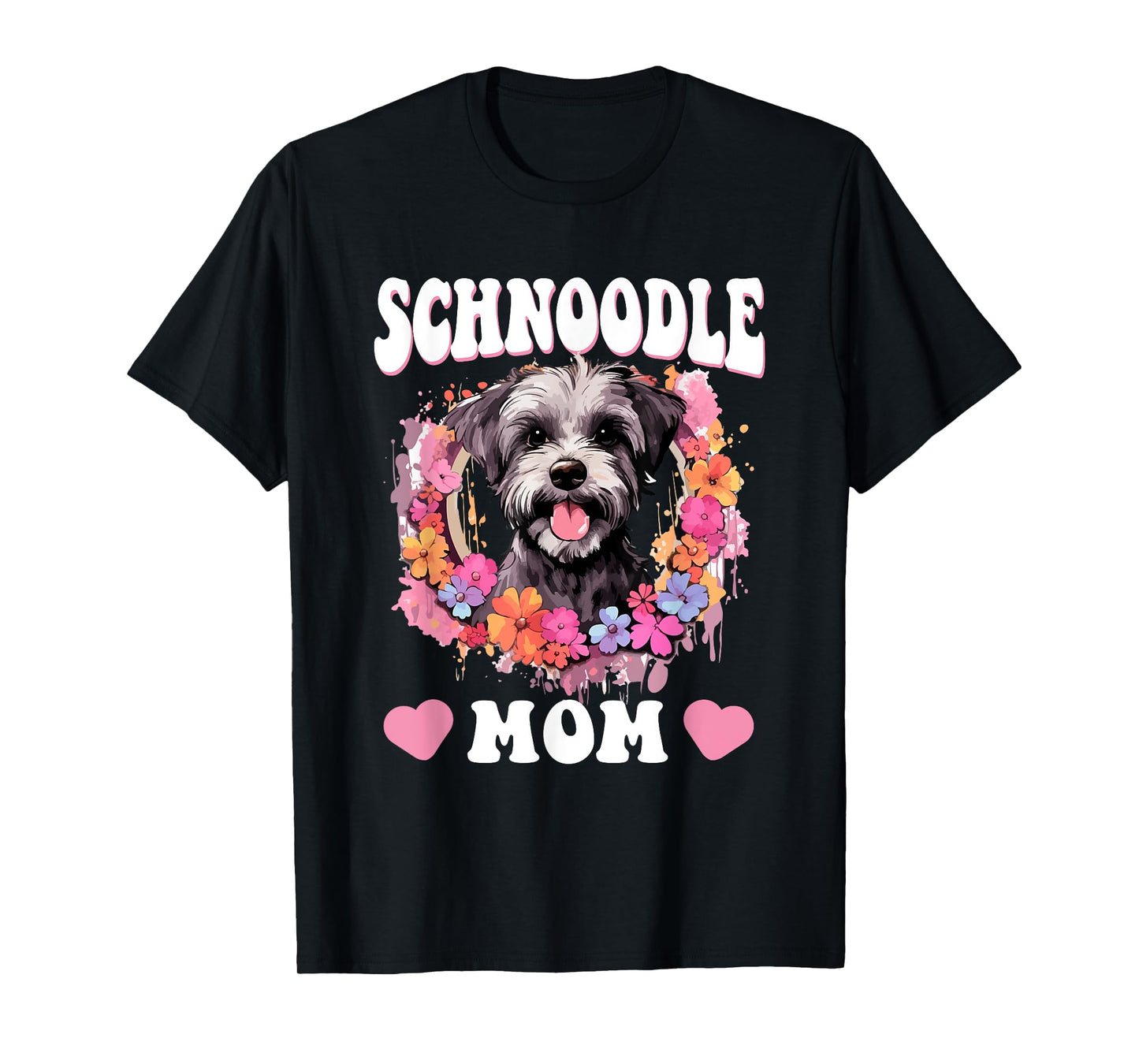 Schnoodle Snoodle Dog Breed Pet Schnoodle Mom Men Women Girls Kids T-Shirt