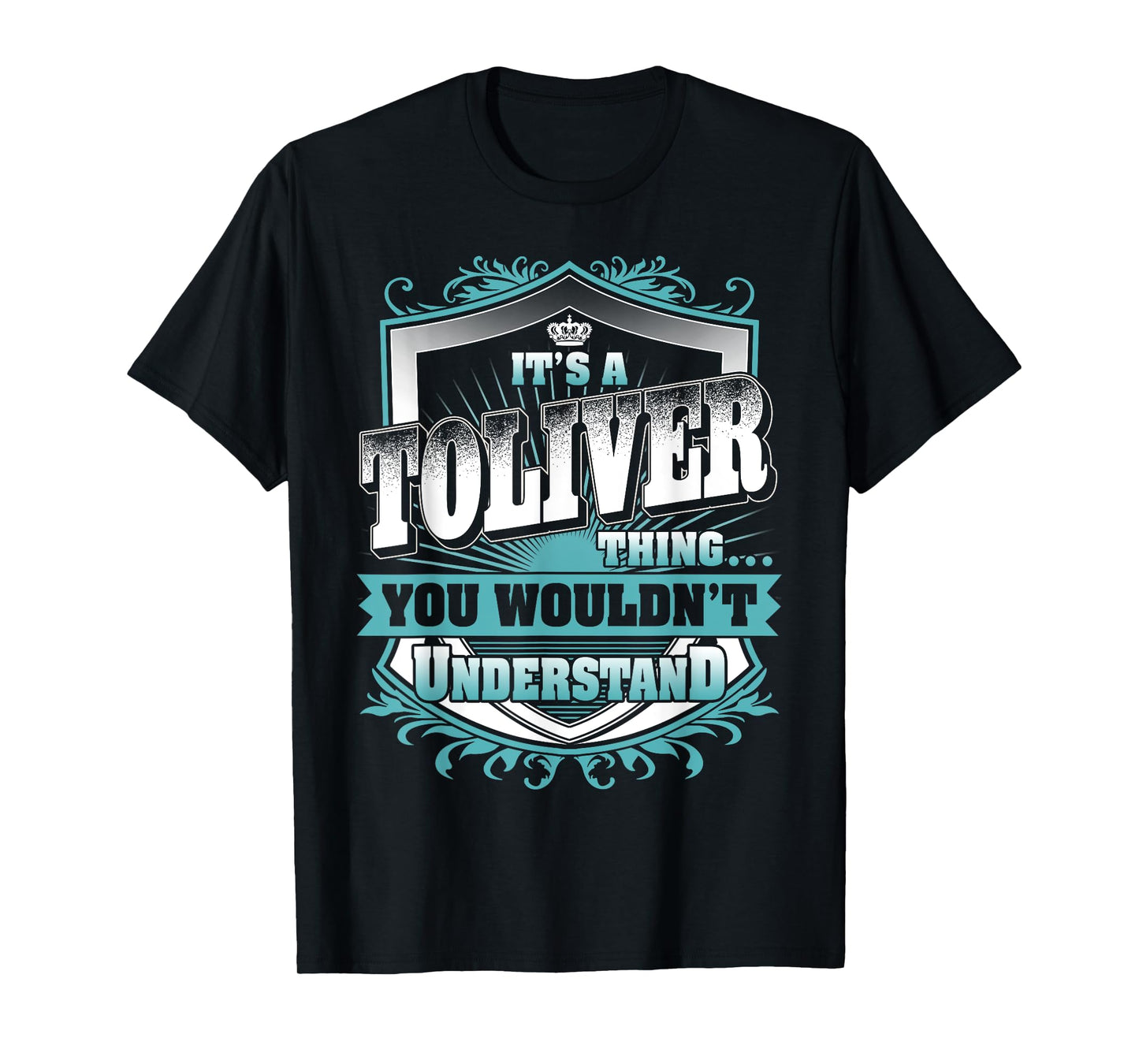 It's A TOLIVER Thing You Wouldn't Understand Name Vintage T-Shirt