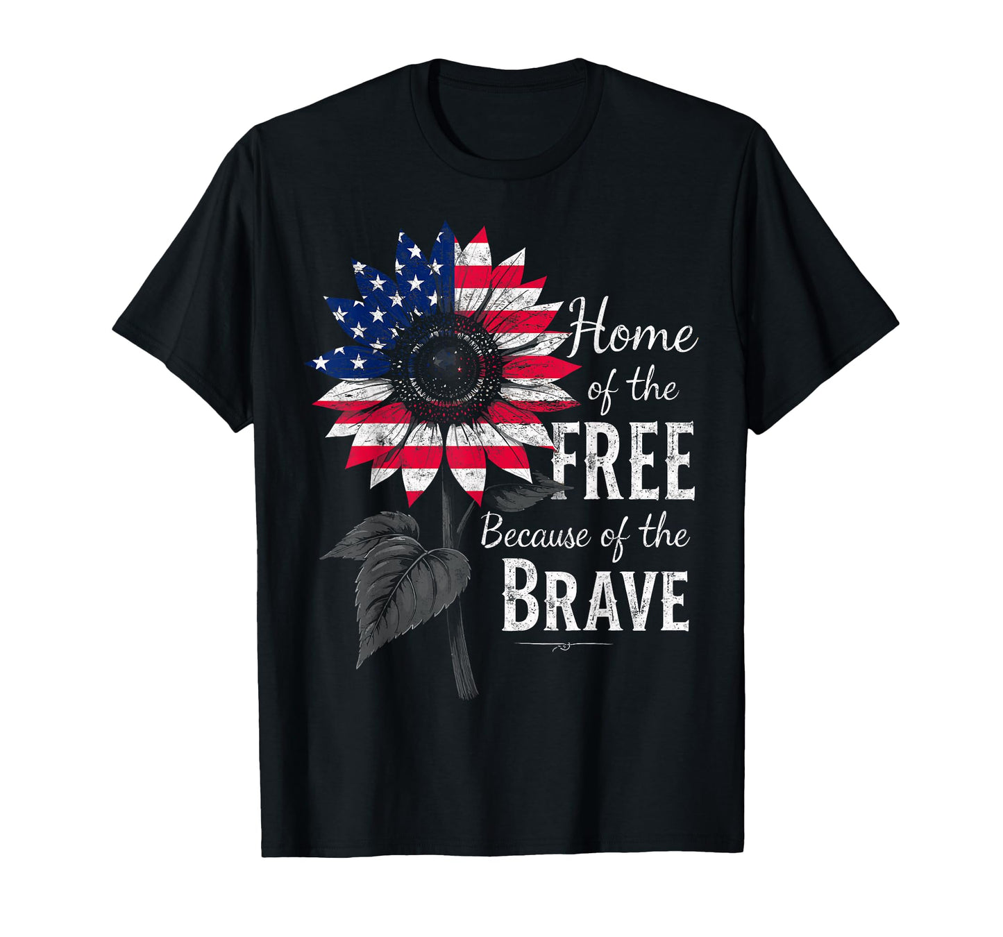 Home of a Free Because of The Brave US Flag Sunflower Tee T-Shirt