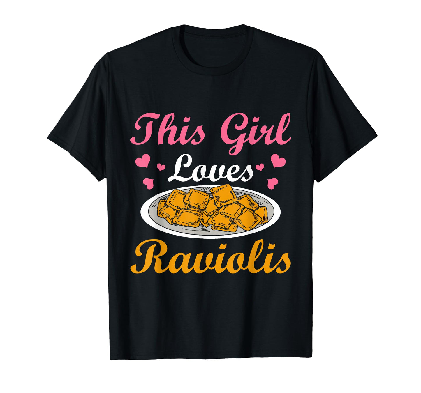 This Girl Loves Ravioli Lovers Pasta Ravioli T-Shirt