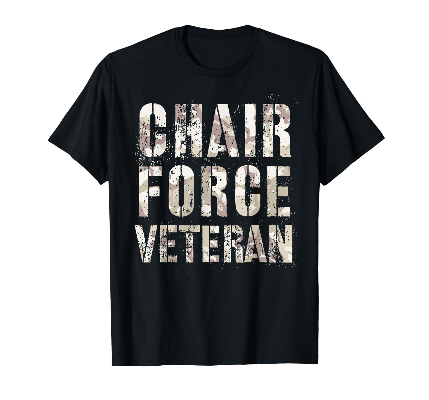 Camo CHAIR FORCE VETERAN Airman Warrior Proud Officer T-Shirt