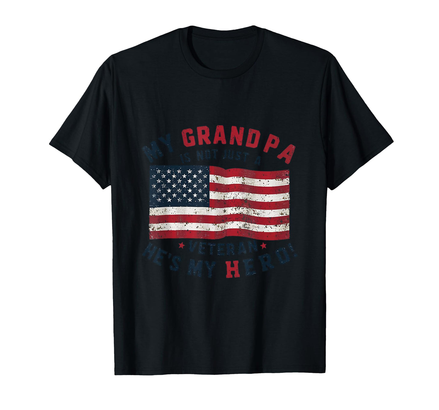 My grandpa Is Not Just A Veteran T-Shirt