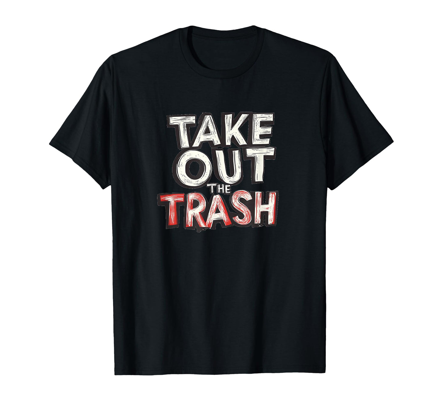 Amazing Take Out The Trash Emblem T-Shirt
