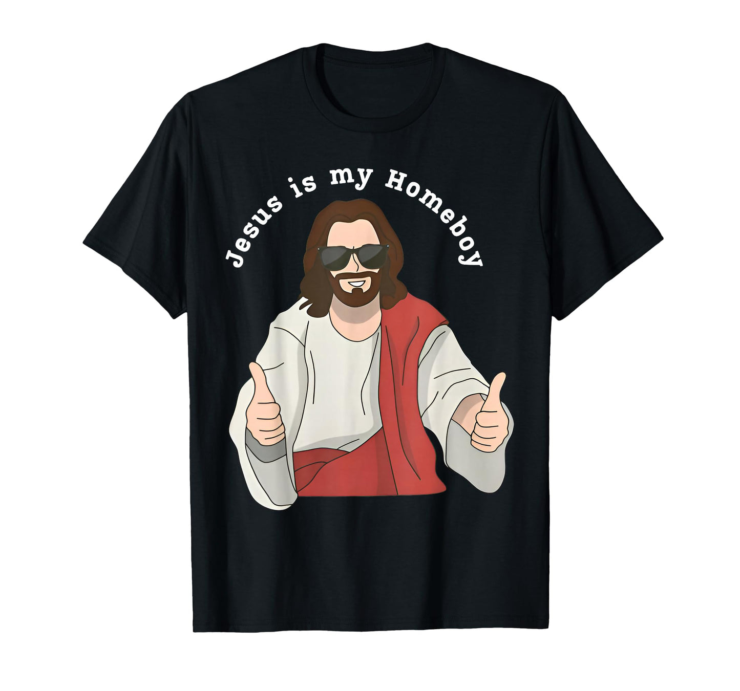 Jesus Funny My Homeboy Christian Faith Saying Quote Men T-Shirt