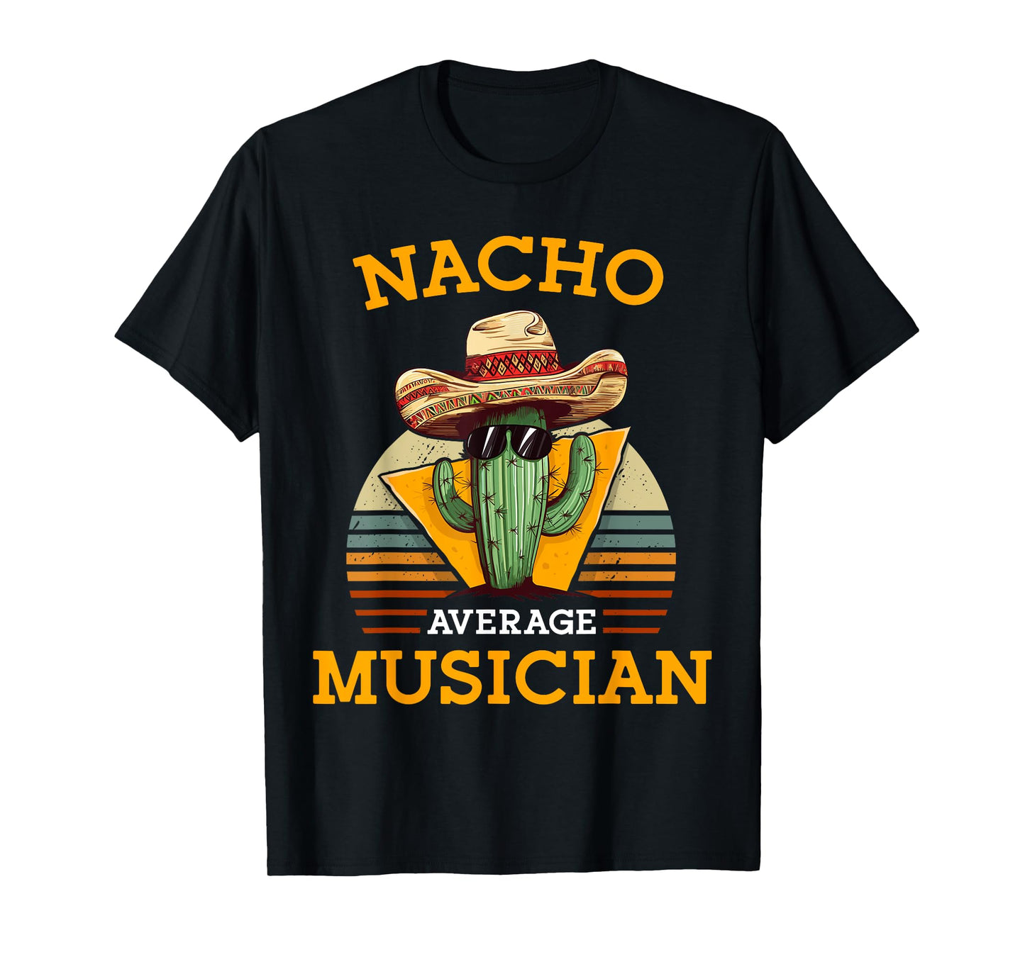 Nacho Average Musician Funny Music Instructor Joke Vintage T-Shirt