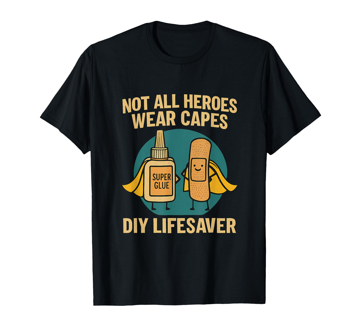 DIY Lifesaver Stencil Design Superglue Bandage Hero T-Shirt