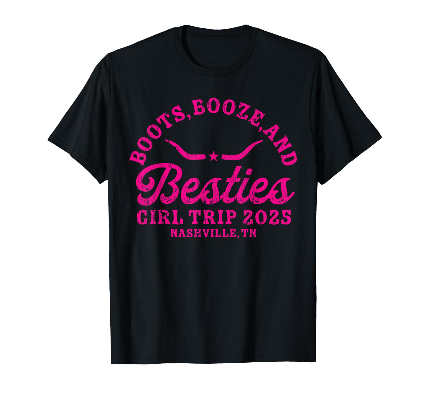 Boots Booze and Besties Nashville Girls Trip 2025 T-Shirt