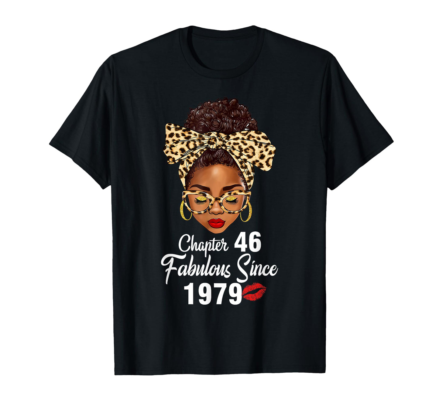 Chapter 46 Fabulous Since 1979 46th Birthday Women Leopard T-Shirt